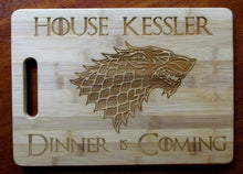 Load image into Gallery viewer, Custom Game of Thrones Cutting Board Personalized Small or Large Cheese board Dinner Is Coming House Name Personalized Christmas Gift