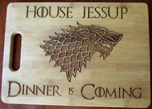 Load image into Gallery viewer, Custom Game of Thrones Cutting Board Personalized Small or Large Cheese board Dinner Is Coming House Name Personalized Christmas Gift