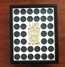 Load image into Gallery viewer, Poker Chip Frame Display with Engraved insert A Life Behind Bars Is Better Includes Black Frame Fits 36 Harley-Davidson or Casino chips