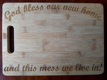 Load image into Gallery viewer, Custom Bamboo Cutting Board New Home This mess we live in Engraved Small or Large cheese board Couples Gift House Warming Gift Christmas
