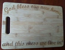 Load image into Gallery viewer, Custom Bamboo Cutting Board New Home This mess we live in Engraved Small or Large cheese board Couples Gift House Warming Gift Christmas
