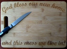 Load image into Gallery viewer, Custom Bamboo Cutting Board New Home This mess we live in Engraved Small or Large cheese board Couples Gift House Warming Gift Christmas