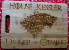 Load image into Gallery viewer, Custom Game of Thrones Cutting Board Personalized Small or Large Cheese board Dinner Is Coming House Name Personalized Christmas Gift
